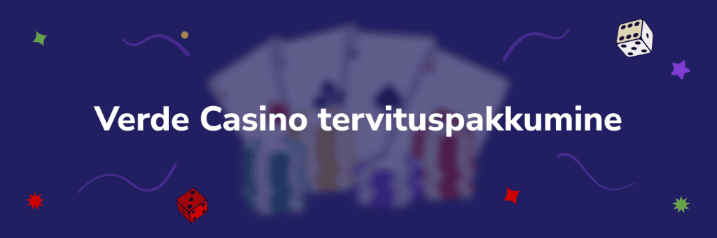 Verde Casino tervituspakkumine