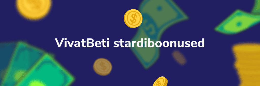 VivatBeti stardiboonused